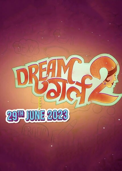 Dream Girl 2 Movie 2023 Release Date Review Cast Trailer