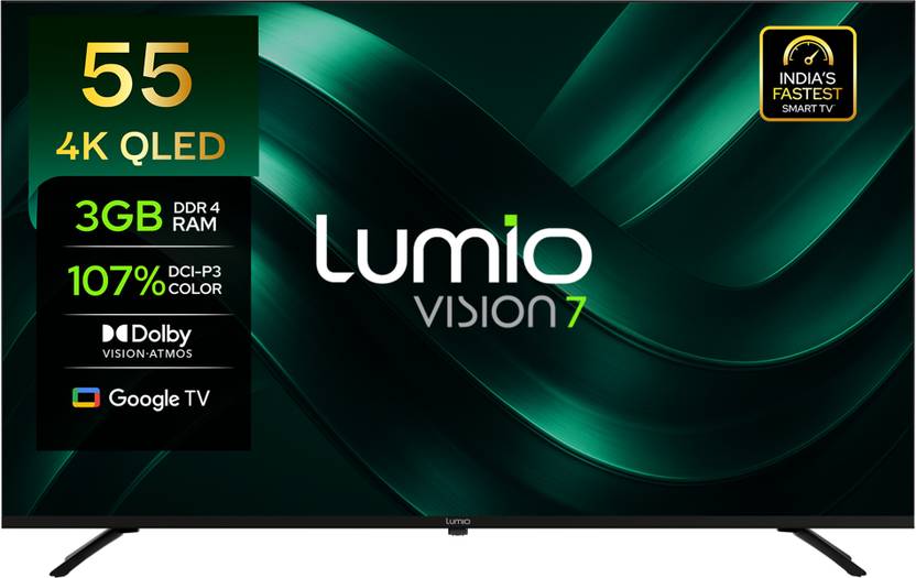 Lumio Vision 7 139 cm (55 inch) QLED Ultra HD (4K) Smart Google TV 2026 Edition with 4K HDR Dolby Vision + Atmos Over 100% Colour India&rsquo;s Fastest Smart TV* with 3GB RAM (FTW3-ADSG) Flipkart Deal