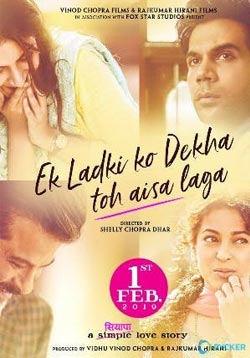 Ek Ladki Ko Dekha Toh Aisa Laga Movie Release Date, Cast, Trailer, Songs, Review