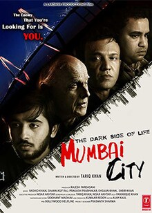 The Dark Side of Life Mumbai City Movie Release Date, Cast, Trailer, Songs, Review