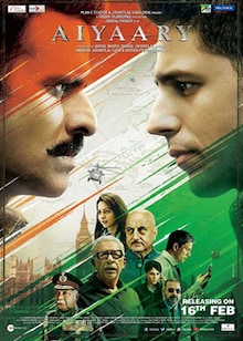 Aiyaary Movie Release Date, Cast, Trailer, Songs, Review