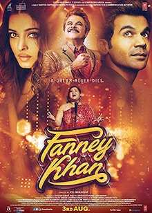 Fanney Khan Movie Release Date, Cast, Trailer, Songs, Review