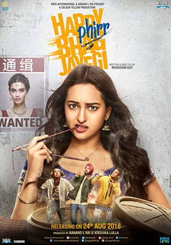 Happy Phirr Bhag Jayegi Movie Release Date, Cast, Trailer, Songs, Review