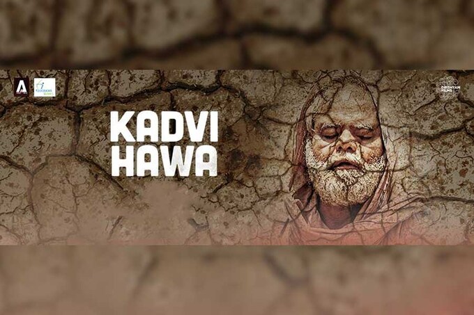 Kadvi Hawa Movie Cast, Release Date, Trailer, Songs and Ratings