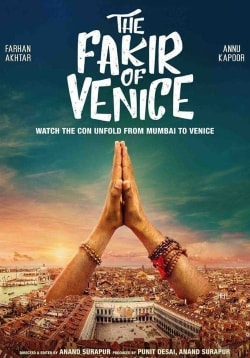 The Fakir of Venice Movie Release Date, Cast, Trailer, Songs, Review The Fakir of Venice Movie Release Date, Cast, Trailer, Songs, Review