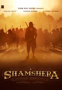 Shamshera Movie Release Date, Cast, Trailer, Songs, Review Shamshera Movie Release Date, Cast, Trailer, Songs, Review