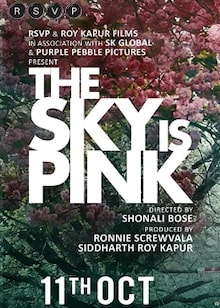 The Sky Is Pink Movie Release Date, Cast, Trailer, Songs, Review