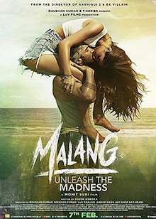 Malang Movie Official Trailer, Release Date, Cast, Songs, Review