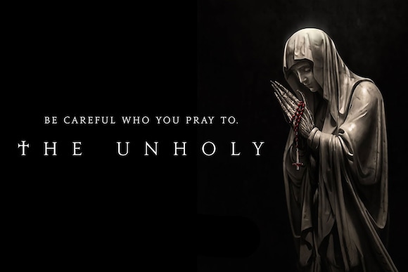 The Unholy Movie Ticket Offers, Online Booking, Ticket Price, Reviews and Ratings The Unholy Movie Ticket Offers, Online Booking, Ticket Price, Reviews and Ratings