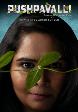 Pushpavalli: Season 1 Release Date, Cast, Official Trailer, Songs, Review