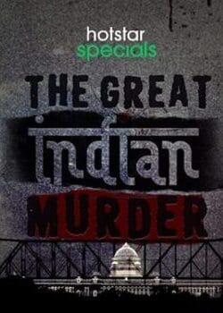 The Great Indian Murder (TV series) - Wikipedia