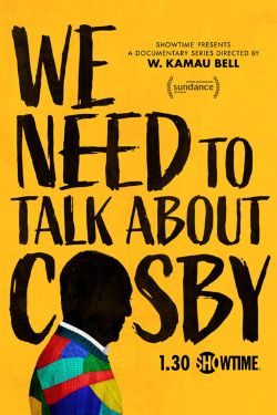 We Need To Talk About Cosby Web Series (2022) | Release Date, Review ...