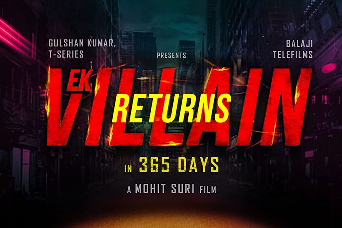 Netflix Announces Release Date for Ek Villain Returns: Details