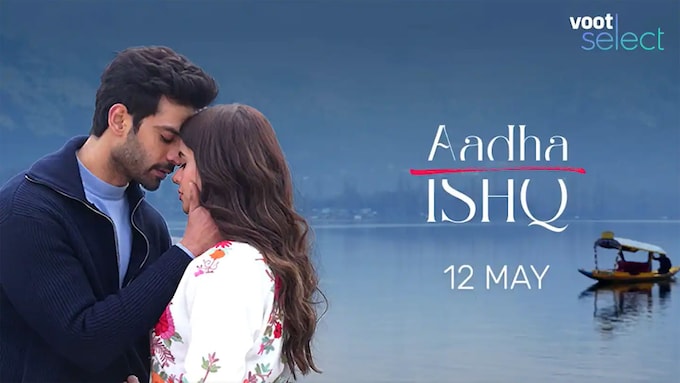 Aadha Ishq Web Series Cast, Episodes, Release Date, Trailer and Ratings