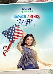 Anupama: Namaste America