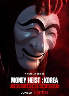 Money Heist: Korea &ndash; Joint Economic Area