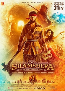 Shamshera Movie Release Date, Cast, Trailer, Songs, Review