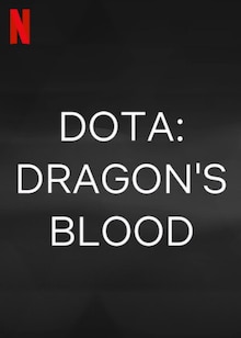 DOTA: Dragon&rsquo;s Blood Season 3