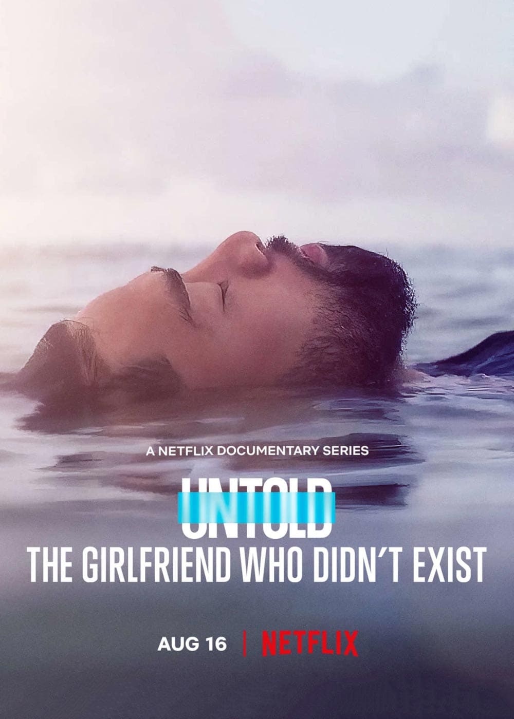 EN - Untold: The Girlfriend Who Didn't Exist ( Part 1 ) (2022)