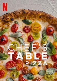 Chef&#039;s Table: Pizza