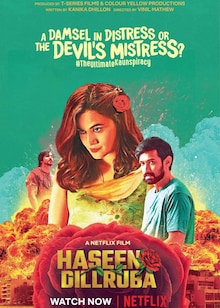 Haseen Dillruba Movie Official Trailer, Release Date, Cast, Songs, Review