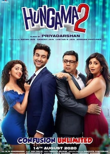 Hungama 2 Movie Official Trailer, Release Date, Cast, Songs, Review