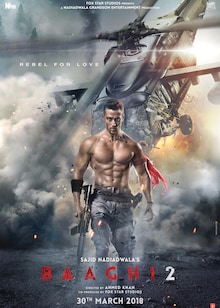 Baaghi 2 Movie Release Date, Cast, Trailer, Songs, Review