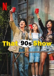That &#039;90s Show