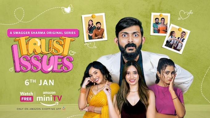 Trust Issues Web Series Cast, Episodes, Release Date, Trailer and Ratings
