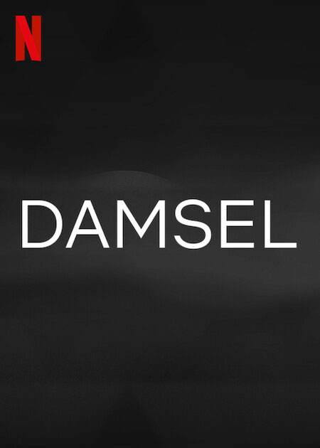 Damsel Movie 2023 Release Date Review Cast Trailer Watch Online   Damsel 1676835524 