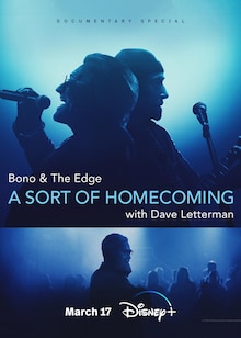 Bono &amp; The Edge: A Sort of Homecoming with Dave Letterman