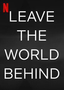 Leave the World Behind Leave the World Behind