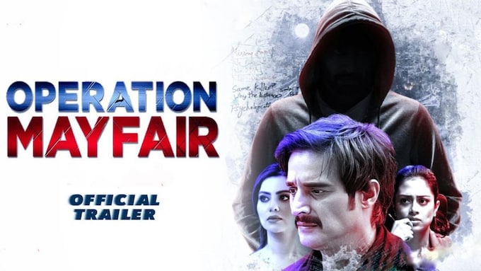 Operation Mayfair Movie Cast, Release Date, Trailer, Songs and Ratings
