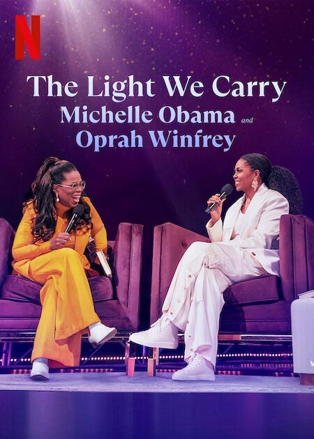 The Light We Carry: Michelle Obama and Oprah Winfrey Movie (2023 ...