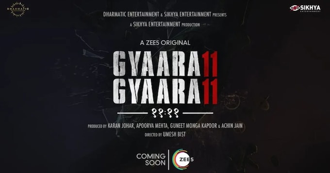 Gyaarah Gyaarah Web Series Cast, Episodes, Release Date, Trailer and Ratings