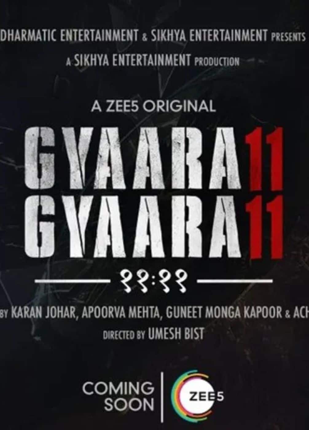 Gyaarah Gyaarah Web Series (2024) Release Date Review Cast Trailer