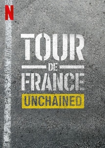 Tour De France: Unchained