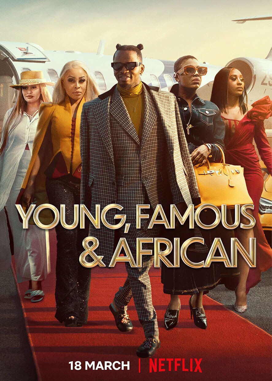 Young, Famous and African Season 1 TV Series (2022) Release Date, Review, Cast, Trailer, Watch
