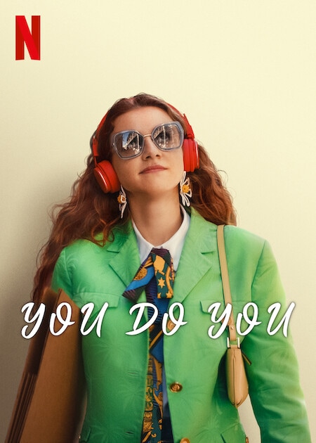 You Do You Movie (2023) | Release Date, Review, Cast, Trailer, Watch ...