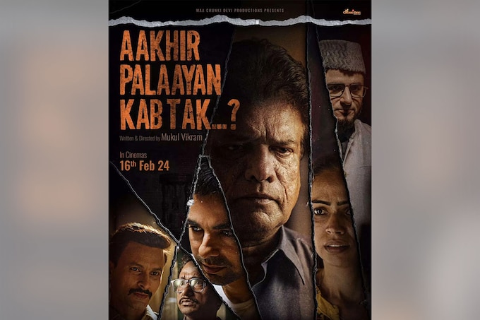 Aakhir Palaayan Kab Tak? Movie Cast, Release Date, Trailer, Songs and Ratings