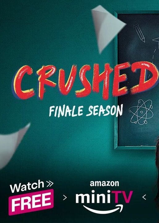 Crushed Season 4 Web Series 2024 Release Date Review Cast