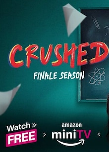 Crushed Season 4