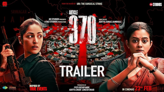 Article 370 Movie Cast, Release Date, Trailer, Songs and Ratings