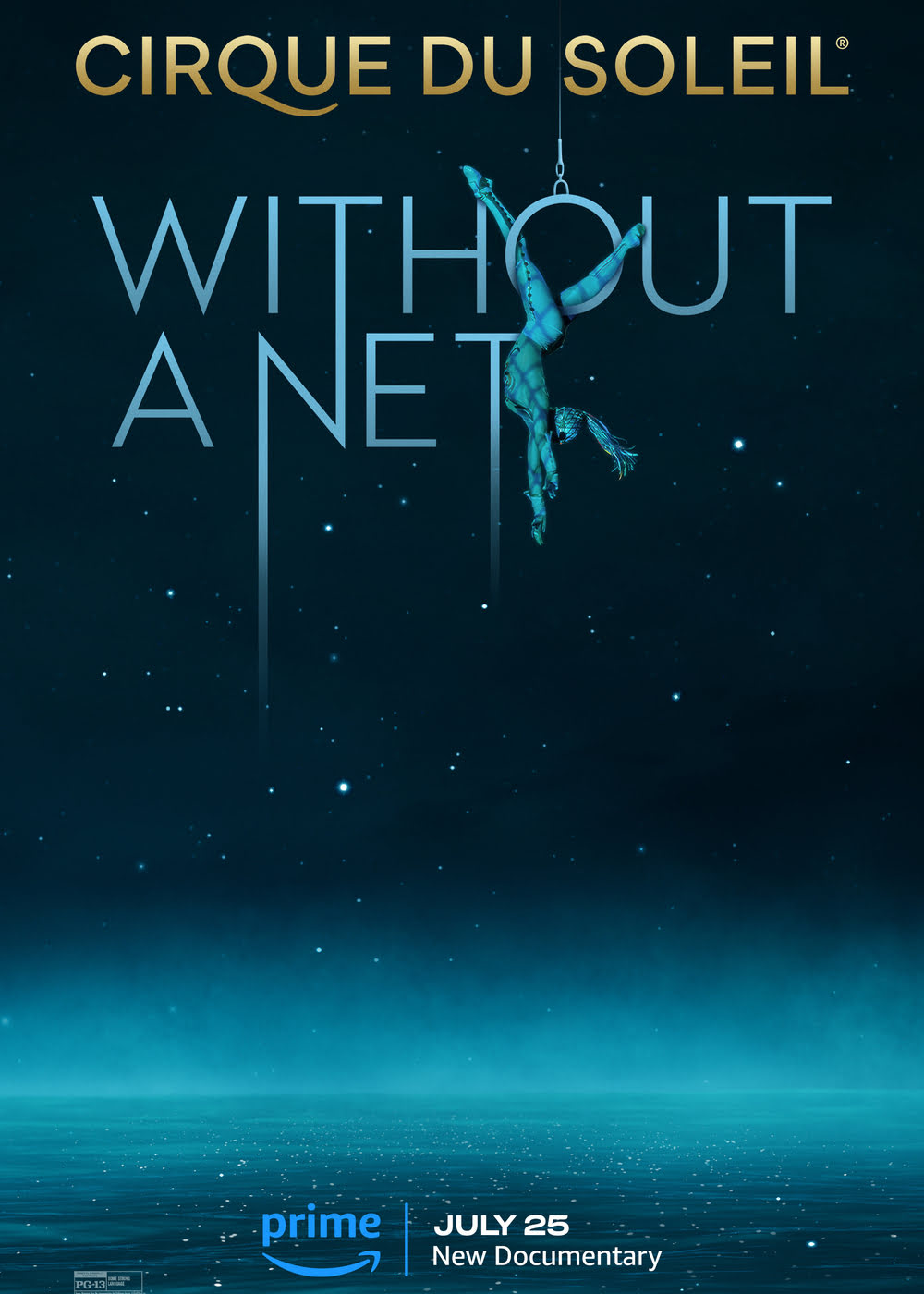 Cirque du Soleil: Without a Net