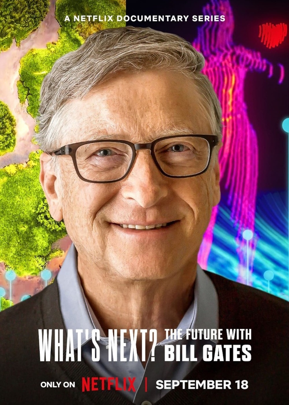 What&#039;s Next? The Future with Bill Gates