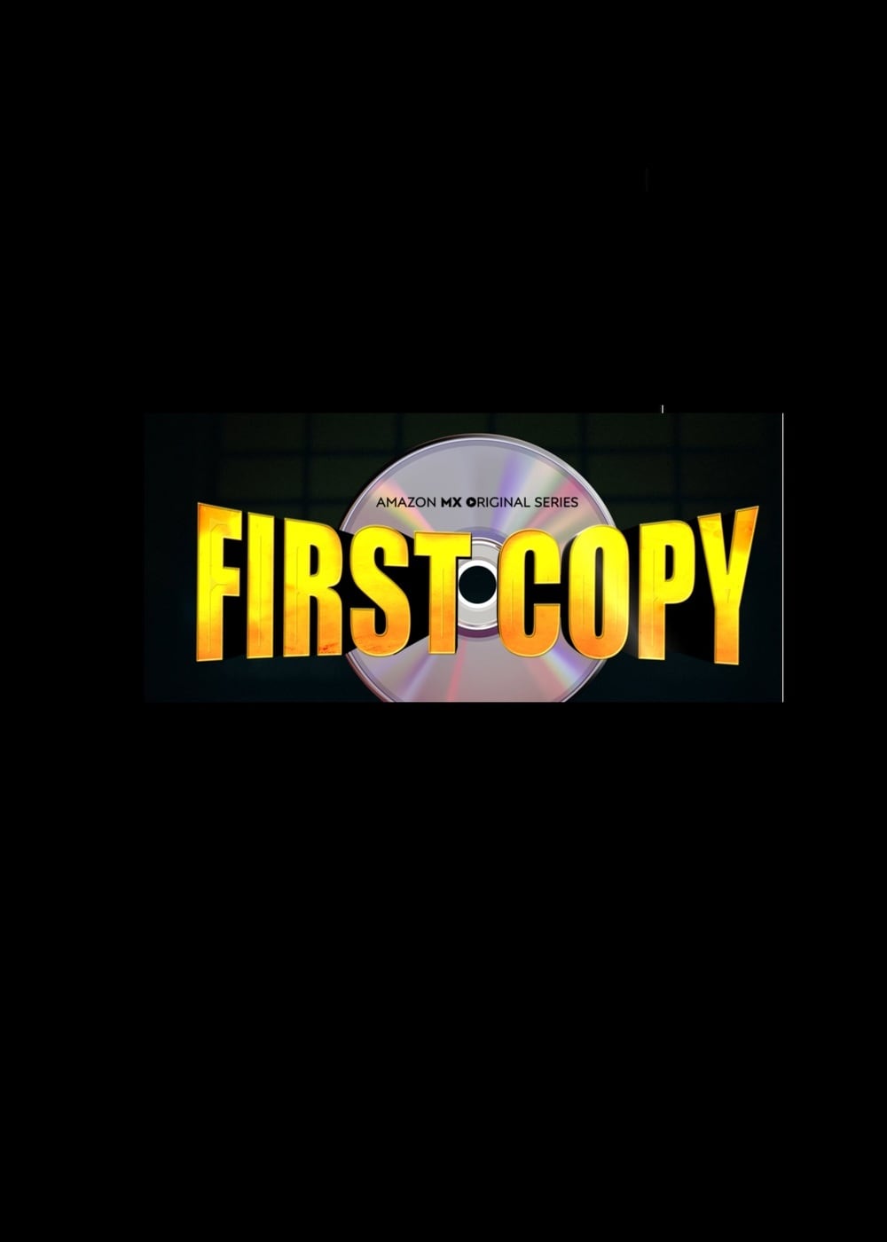 First Copy Web Series 2025 Release Date Review Cast Trailer