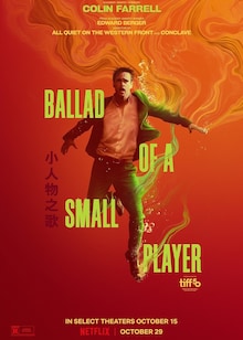 Ballad of a Small Player Ballad of a Small Player