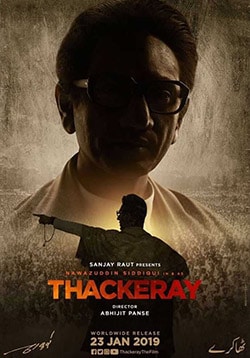 Thackeray Movie Release Date, Cast, Trailer, Songs, Review Thackeray Movie Release Date, Cast, Trailer, Songs, Review